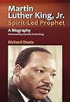 Martin Luther King, Jr.: SpiritLed Prophet