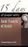 15 Days of Prayer with Saint Francis of Assisi