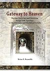 Gateway to Heaven: Marian Doctrine and Devotion, Image and Typology in the Patristic and Medieval Periods: Volume I: Doctrine and Devotion (Theology and Faith)