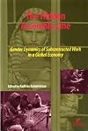 The Hidden Assembly Line: Gender Dynamics of Subcontracted Work in a Global Economy