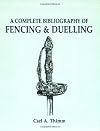 A Complete Bibliography of Fencing & Duelling