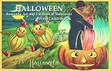 Halloween Romantic Art And Customs Ofof Yesteryear