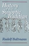 The History of the Synoptic Tradition