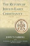 The Return of Jesus in Early Christianity