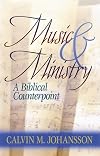 Music and Ministry: A Biblical Counterpart