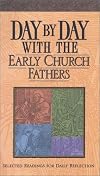Day by Day with the Early Church Fathers