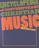 Encyclopedia Of Contemporary Christian Music