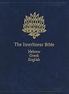 The Interlinear Bible: Hebrew-Greek-English (2nd ed.)