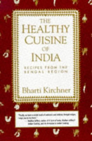 Healthy Cuisine of India: Recipes from the Bengal Region book cover