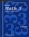 Saxon Math 3: An Incremental Development, Home Study Meeting Book