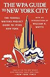 New York City Guide: A Comprehensive Guide to the Five Boroughs--Manhattan, Brooklyn, the Bronx, Queens, and Richmond