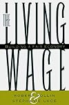 The Living Wage: Building a Fair Economy