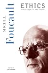 Ethics: Subjectivity and Truth
