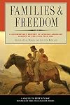 Families and Freedom: A Documentary History of African-American Kinship in the Civil War Era