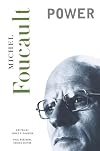 Power (The Essential Works of Foucault, 1954-1984, Vol. 3)