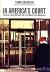 In America's Court: How a Civil Lawyer Who Likes to Settle Stumbled into a Criminal Trial