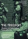 The Freedom: Shadows and Hallucinations in Occupied Iraq