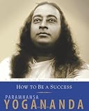 How To Be A Success