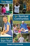 The Need For Spiritual Communities and How to Start Them
