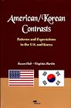 American/Korean Contrasts: Patterns and Expectations in the U.S. and Korea