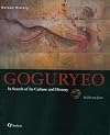 Goguryeo: In Search of Its Culture