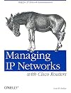 Managing IP Networks with Cisco Routers