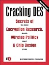 Cracking DES: Secrets of Encryption Research, Wiretap Politics & Chip Design