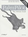 Palmpilot: The Ultimate Guide, 2nd Edition