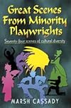 Great Scenes from Minority Playwrights: Seventy-Four Scenes of Cultural Diversity