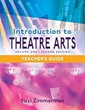 Introduction To Theatre Arts 1 Teachers Guide