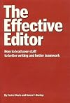 The Effective Editor: How To Lead Your Staff to Better Writing and Teamwork