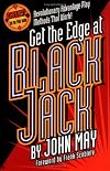 Get the Edge at Blackjack (Scoblete, Frank. Get-the-Edge Guide.)