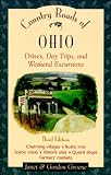 Country Roads Of Ohio Drives Day Trips And Weekend Excursions Country Roads Series