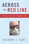 Across the Red Line: Stories from the Surgical Life