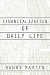 Financialization Of Daily Life (Labor In Crisis)