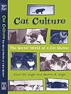 Cat Culture: The Social World of a Cat Shelter