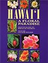 Hawaii: A Floral Paradise