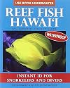 Reef Fish Hawaii: Waterproof Pocket Guide