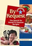 By Request The Search For Hawaiis Greatest Recipes