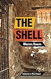 The Shell: Memoirs of a Hidden Observer