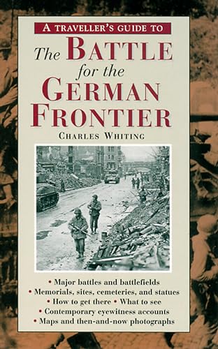 A Travellers Guide to the Battle for the German Frontier book cover