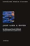 Just Like a River