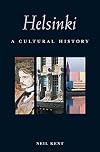Helsinki: A Cultural and Literary History (Cities of the Imagination)
