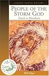 People Of The Storm God: Travels In Macedonia (Lost And Found Series)