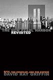 The New Pearl Harbor Revisited 911 The Coverup And The Expose