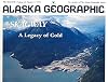 Skagway: A Legacy of Gold