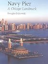 Navy Pier: A Chicago Landmark