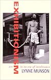 Exhibitionism: Art in an Era of Intolerance