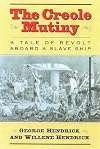The Creole Mutiny: A Tale of Revolt Aboard a Slave Ship
