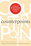 Counterpoints: 25 Years of The New Criterion on Culture and the Arts